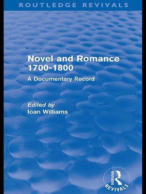 cover image of Novel and Romance 1700-1800 (Routledge Revivals)